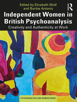 cover image of Independent Women in British Psychoanalysis